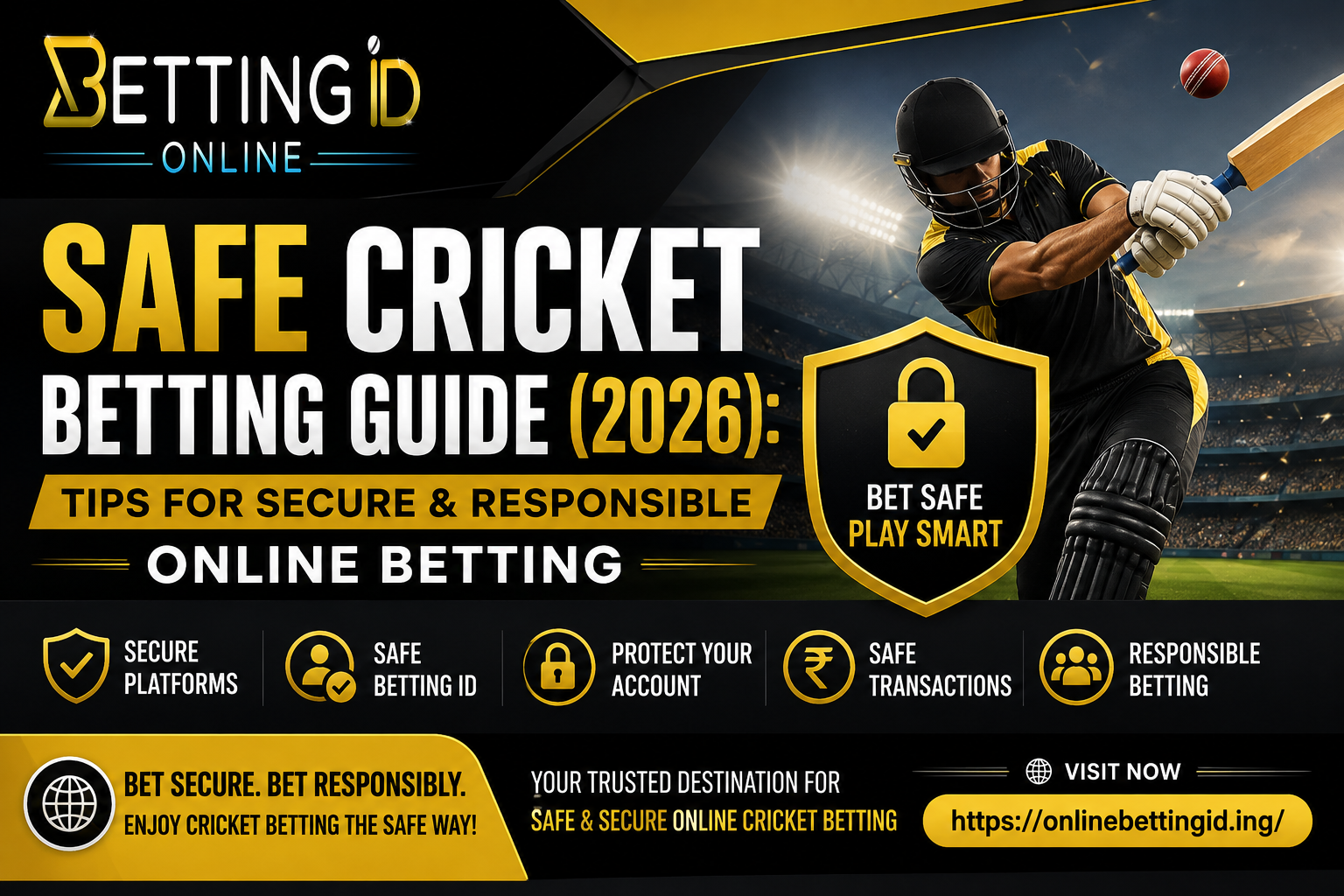 Safe Cricket Betting Guide (2026) | Secure & Responsible Betting